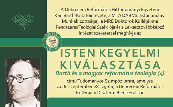 Isten kegyelmi kiválasztása. Barth és a magyar református teológia (4)